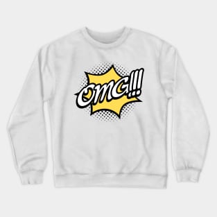 OMG!!! Crewneck Sweatshirt